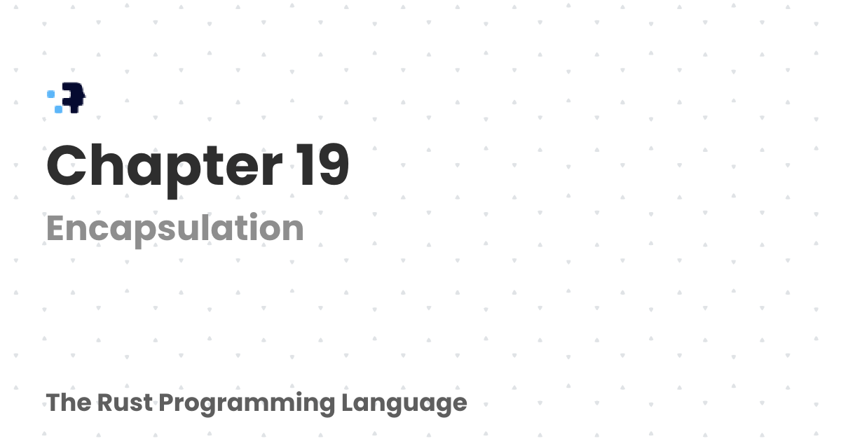 Chapter 19 | The Rust Programming Language