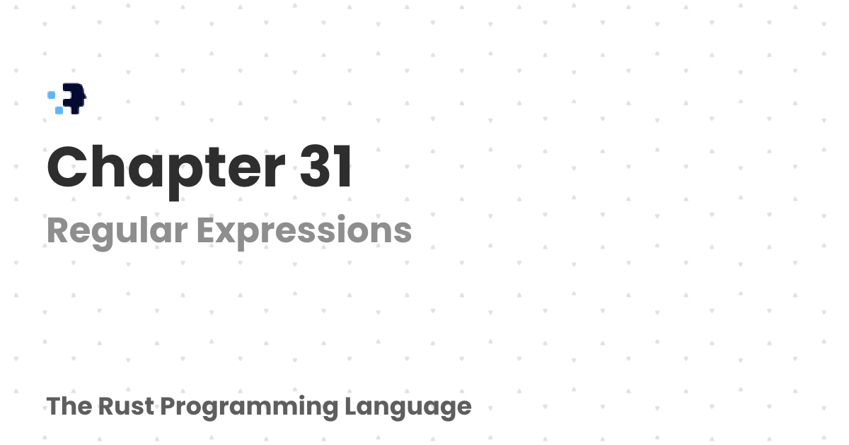 Chapter 31 | The Rust Programming Language